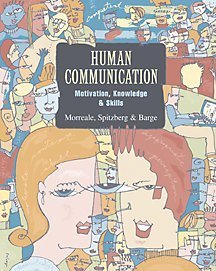 Beispielbild fr Human Communication: Motivation, Knowledge, and Skills (with InfoTrac) zum Verkauf von HPB-Red