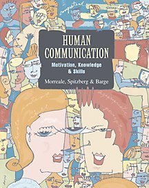 Imagen de archivo de Human Communication: Motivation, Knowledge, and Skills (with InfoTrac) a la venta por HPB-Red