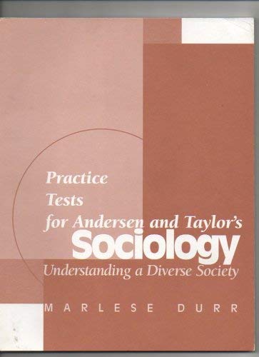 Imagen de archivo de Practice Tests for Andersen and Taylor's Sociology Understanding a Diverse Society a la venta por SecondSale