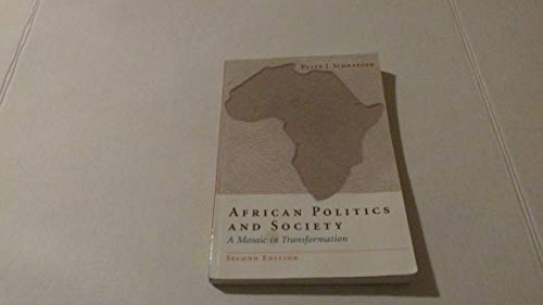 Imagen de archivo de African Politics and Society: A Mosaic in Transformation a la venta por A Team Books