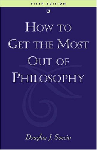 Beispielbild fr How to Get the Most Out of Philosophy zum Verkauf von BooksRun
