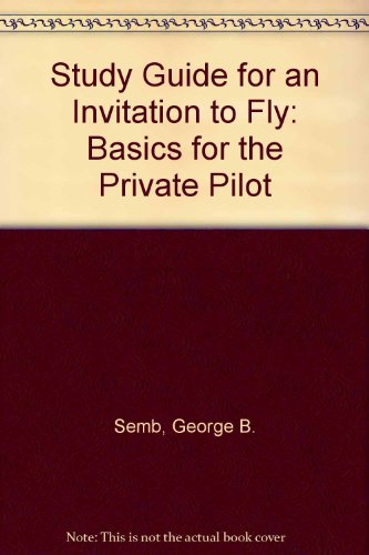 9780534567910: Study Guide for An Invitation to Fly