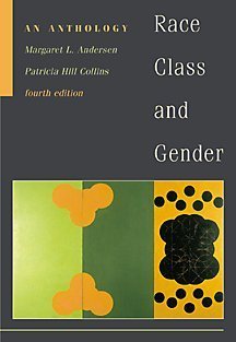 Stock image for Race, Class, and Gender: An Anthology (with Infotrac) for sale by ThriftBooks-Atlanta