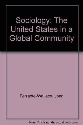 Stock image for Sociology: The United States in a Global Community for sale by ThriftBooks-Atlanta