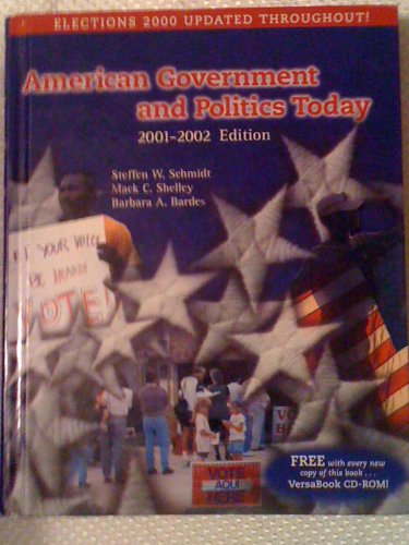 Stock image for American Government and Politics Today, 2001-2002 Edition (Revised Version, with InfoTrac and CD-ROM) for sale by Books of the Smoky Mountains