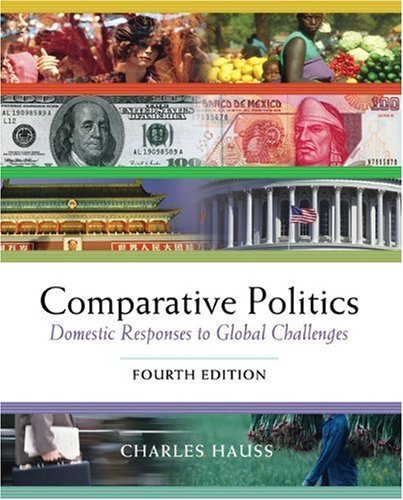 Stock image for Comparative Politics: Domestic Responses to Global Challenges for sale by BookHolders