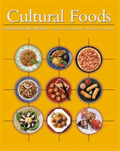 Imagen de archivo de Cultural Foods: Traditions and Trends a la venta por Zoom Books Company