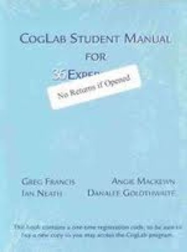 CogLab Student Manual for 36 Experiments (with PinCode for Online Access) (9780534574109) by Francis, Greg; Neath, Ian