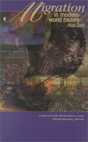 Beispielbild fr Migration in Modern World History 1500-2000 CD-ROM with User Guide (Student Version) zum Verkauf von Campus Bookstore