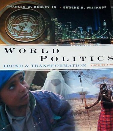 Beispielbild fr World Politics: Trend and Transformation (with International Relations Interactive CD-ROM and InfoTrac) zum Verkauf von HPB-Red