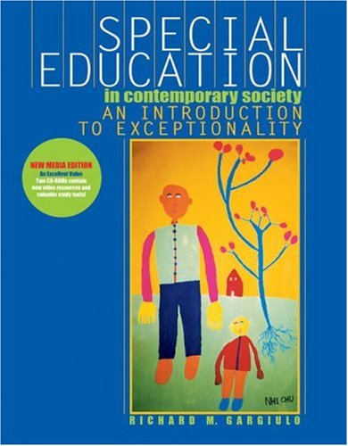 Beispielbild fr Special Education in Contemporary Society: An Introduction to Exceptionality (with InfoTrac and CD-ROM) zum Verkauf von Wonder Book
