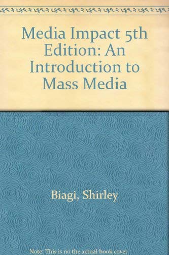 Beispielbild fr Media Impact : An Introduction to Mass Media zum Verkauf von Better World Books