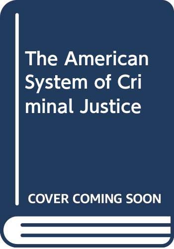 Stock image for The American System of Criminal Justice for sale by HPB-Red