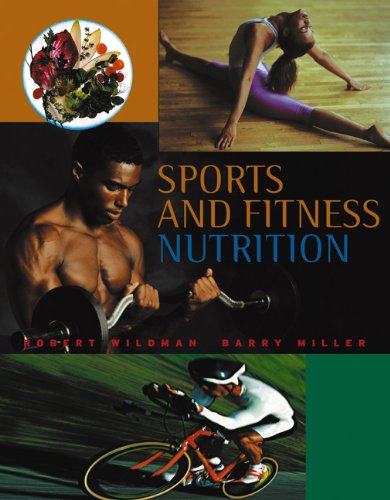 Beispielbild fr Sports and Fitness Nutrition (with InfoTrac) zum Verkauf von SecondSale