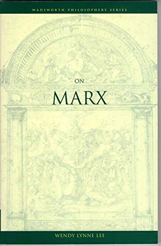 Stock image for On Marx (Wadsworth Philosophers Series) for sale by Irish Booksellers