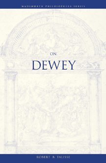 Stock image for On Dewey (Wadsworth Philosophers Series) for sale by Ergodebooks