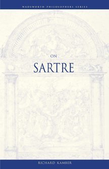 On Sartre (Wadsworth Philosophers Series) (9780534576240) by Kamber, Richard