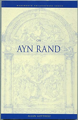 Stock image for On Ayn Rand (Wadsworth Philosophers Series) for sale by Aladdin Books