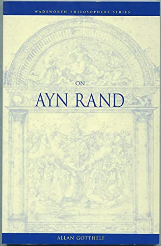 Stock image for On Ayn Rand (Wadsworth Philosophers Series) for sale by BooksRun