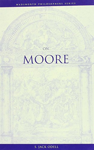 Beispielbild fr On Moore (Wadsworth Philosophers Series) zum Verkauf von Books From California