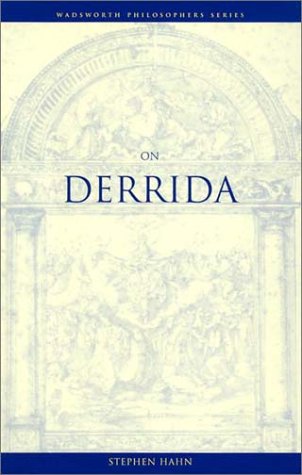 On Derrida (Wadsworth Philosophers Series) (9780534576318) by Hahn, Stephen