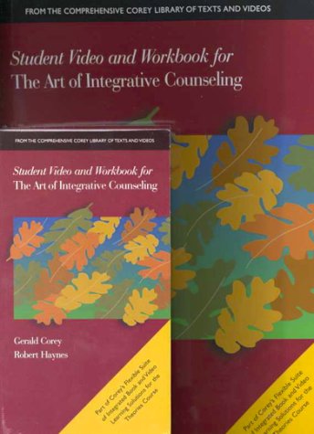 9780534576370: Student Video and Workbook for the Art of Integrative Counseling