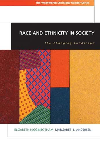 Stock image for Race and Ethnicity in Society: The Changing Landscape (with InfoTrac) (Wadsworth Sociology Reader) for sale by Decluttr
