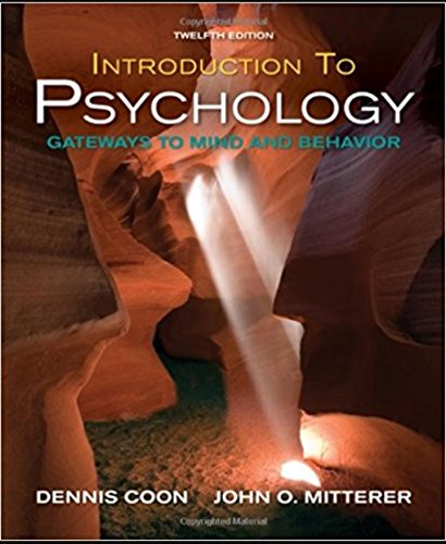 Imagen de archivo de Introduction to Psychology: Gateways to Mind and Behavior (with InfoTrac) a la venta por The Book Cellar, LLC