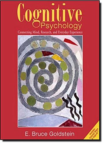 Stock image for Cognitive Psychology: Connecting Mind, Research and Everyday Experience (with Coglab Online and Concept Charts Booklet) for sale by SecondSale