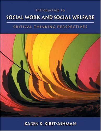 Beispielbild fr Introduction to Social Work and Social Welfare: Critical Thinking Perspectives (with InfoTrac) zum Verkauf von SecondSale