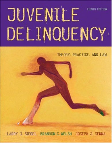 9780534578084: Juvenile Delinquency: Theory, Practice, and Law