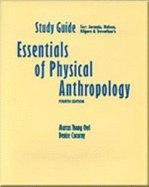 Study Guide: Essentials of Physical Anthropology (9780534578183) by Jurmain, Robert; Trevathan, Wenda R.; Kilgore, Lynn; Nelson, Harry