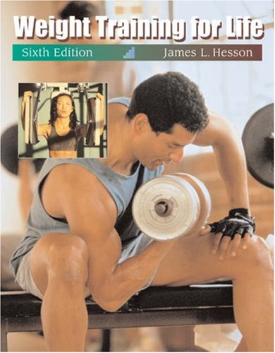 Imagen de archivo de Weight Training for Life a la venta por ThriftBooks-Dallas