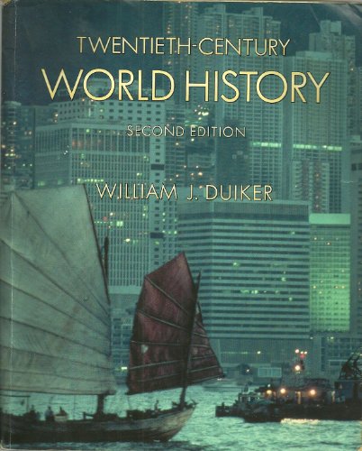 Imagen de archivo de Twentieth-Century World History (with Map Tutor and InfoTrac) a la venta por SecondSale