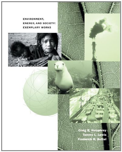 Stock image for Environment, Energy and Society: Exemplary Works (The Wadsworth Sociology Reader Series) for sale by HPB-Red