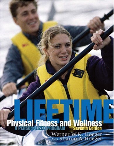 9780534582579: Lifetime Physical Fitness and Wellness