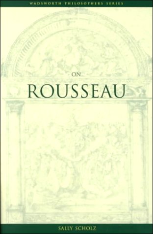 9780534583682: On Rousseau (Wadsworth Philosophers Series)