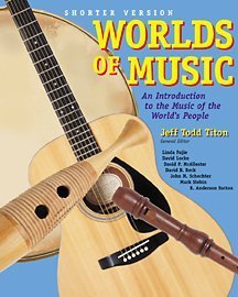 Beispielbild fr Worlds of Music: An Introduction to Music of the World's Peoples, Shorter Edition zum Verkauf von Wonder Book