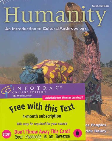 Imagen de archivo de Humanity: An Introduction to Cultural Anthropology (with InfoTrac and Earthwatch) a la venta por HPB-Red