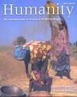 Stock image for Humanity: An Introduction to Cultural Anthropology (with InfoTrac) for sale by HPB-Red
