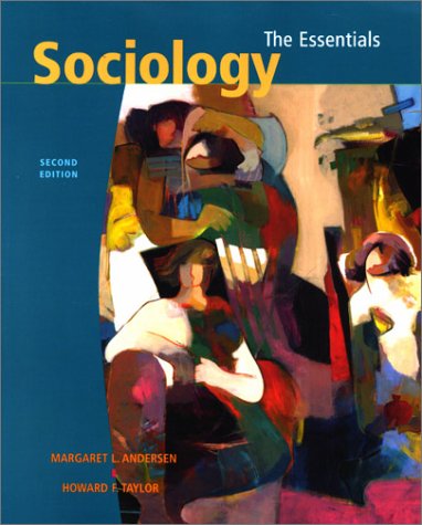 Sociology: The Essentials (Non-InfoTrac Version with CD-ROM) (9780534588380) by Andersen, Margaret L.; Taylor, Howard F.