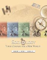 Beispielbild fr Sociology With Infotrac: Your Compass for a New World zum Verkauf von HPB-Red