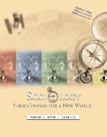 Imagen de archivo de Sociology With Infotrac: Your Compass for a New World a la venta por HPB-Red