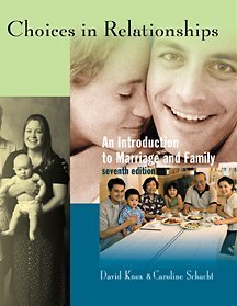 Stock image for Choices in Relationships: An Introduction to Marriage and the Family (with InfoTrac) for sale by HPB-Red
