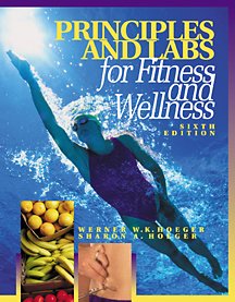 Stock image for Fitness and Wellness : Principles and Labs for sale by Better World Books: West