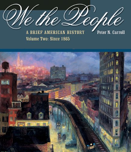 9780534593575: We the People: A Brief American History, Vol. 2: Since 1865 (with American Journey Online)