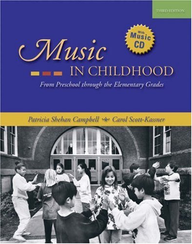 

Music in Childhood: From Preschool through the Elementary Grades (with Audio CD)