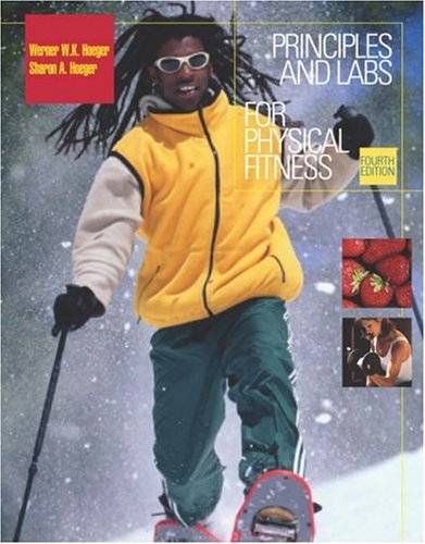 Imagen de archivo de Principles and Labs for Physical Fitness (with Health, Fitness and Wellness Internet Explorer, Profile Plus 2004 CD-ROM, Personal Daily Log, and InfoTrac) (Available Titles CengageNOW) a la venta por HPB-Red