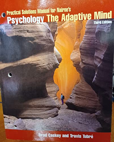 Stock image for Psychology, The Adaptive Mind: Practical Solutions Manual, 3rd for sale by a2zbooks
