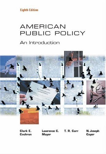 Beispielbild fr American Public Policy: An Introduction zum Verkauf von Books From California